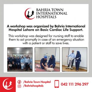 A workshop was organized by Bahria International Hospital Lahore on Basic Cardiac Life Support.